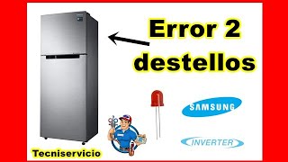 Refrigerador Samsung inverter error dos destellos tarjeta Main [upl. by Greer]