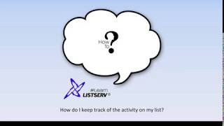 How to keep track of list activity in LISTSERV® [upl. by Ahtaela311]