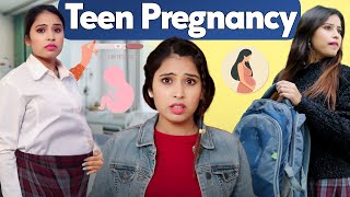 Teen Pregnancy  Story of a Teenage Girl  Sbabli [upl. by Midas]