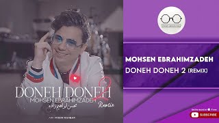 Mohsen Ebrahimzadeh  Doneh Doneh 2 I Remix  ۲ محسن ابراهیم زاده  دونه دونه [upl. by Fokos]