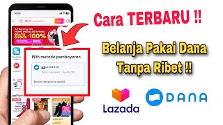 CARA BELANJA LAZADA PAKAI DANA [upl. by Lareine]