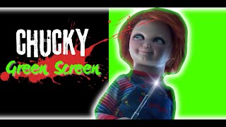 GREEN SCREEN Chucky [upl. by Oidualc11]