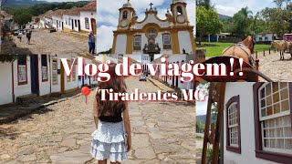 Vlog de viagem 📍Tiradentes MG [upl. by Akissej]