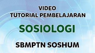 SBMPTN 2018  Video Tutorial Sosiologi IPS [upl. by Airtemad]