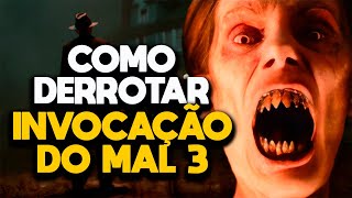 COMO DERROTAR INVOCAÇÃO DO MAL 3 A ORDEM DO DEMÔNIO  RECAP [upl. by Rosalinde]