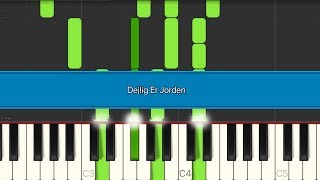 PlaySing Dejlig Er Jorden All verses  lyrics Piano [upl. by Merriott610]