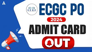 ECGC PO Admit Card 2024 Out  How to Download ECGC PO Admit Card  Complete Details [upl. by Rhpotsirhc251]