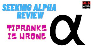 Seeking Alpha review is correct but wrong fror TipRanks [upl. by Ademordna]