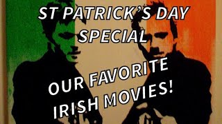 Saint Patricks Day Special  Our Favorite Irish Movies [upl. by Ynots537]