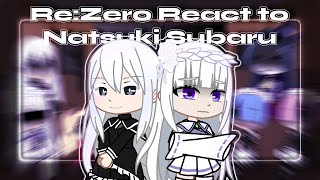 ReZero react to Natsuki Subaru  Part 2  GCRV [upl. by Ynos]