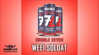 WEEI SOLDAT  DOUBLE SEVEN Son Officiel [upl. by Hgierb]