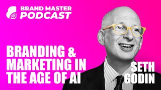 Branding amp Marketing In The Age Of AI with Seth Godin [upl. by Neelloc581]