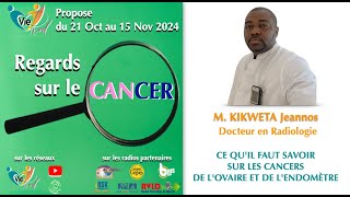 CE QUIL FAUT SAVOIR SUR LES CANCERS DE LOVAIRE ET DE LENDOMÈTRE [upl. by Rudelson]