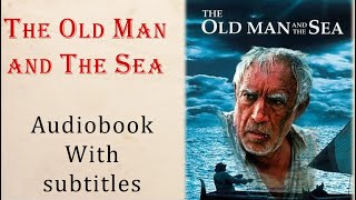 English Stories THE OLD MAN AND THE SEA FULL Audiobook by Ernest Hemingway Author [upl. by Yetac813]