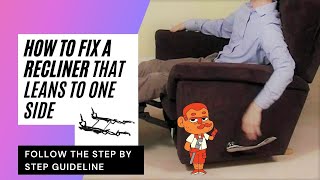 How To Fix A Recliner That Leans To One Side [upl. by Esnahc]