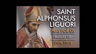 AUGUST 1ST ST ALPHONSUS MARY LIGUORI [upl. by Arerrac474]