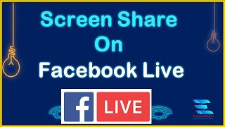 How to share screen on Facebook Live Video  Screen Share on Facebook [upl. by Wojak856]