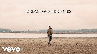 Jordan Davis  Detours Official Audio [upl. by Ikcaj346]