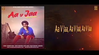 Aa V Jaa  Arjun Cheemma  Lyrical Video  New Punjabi Song 2021  Nitin Arora  Natraj Music [upl. by Lusar]