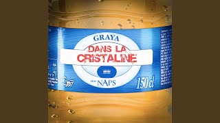 Dans la Cristaline feat Naps [upl. by Carlynn903]