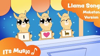 Makaton  LLAMA SONG  ITS Music [upl. by Amik]