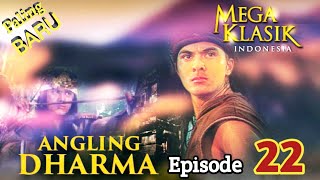 Angling Dharma Episode 22 Perburuan Harta Karun [upl. by Kelbee]