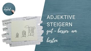 Adjektive steigern  so geht das inkl Arbeitsblatt [upl. by Ecnarretal]