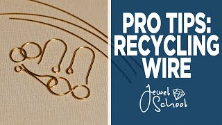 Pro Tips Recycling Wire  Jewelry 101 [upl. by Etnoek]