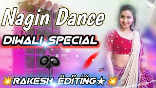 NAGIN DANCE DIWALI SPECIAL RAKESH EDITING djprovasbasu9902 Rakesediting42 [upl. by Moriah]