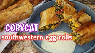 NEW MEATLESS COPYCAT SOUTHWESTERN EGG ROLLS FOR DINNER  MY WAY [upl. by Venditti]