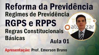 Reforma da Previdência  Aula 01 Regimes de Previdência na CF88 [upl. by Ahkihs]