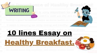 Write an Essay on Breakfast in English  10 Lines About Breakfast [upl. by Marget]