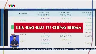 Lừa đảo đầu tư chứng khoán  VTV24 [upl. by Asecnarf]