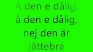 Jätteirriterande låt Lyrics [upl. by Laris]