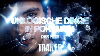 TRAILER Unlogische Dinge in Pokémon  DER FILM 2014 [upl. by Sitnik]