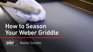 How to Season Your Weber Griddle [upl. by Munson977]