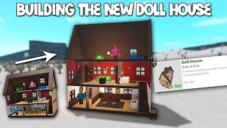 BUILDING THE NEW BLOXBURG UPDATE DOLLHOUSE INTO A HOUSE [upl. by Ahsrop]