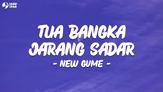 Tua Bangka Jarang Sadar  New Gvme Lirik Lagu Timur Viral Tiktok 2024 Mix [upl. by Nale157]