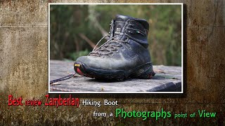 Zamberlan Hiking Boots from a photographs point of view [upl. by Ahsitil]