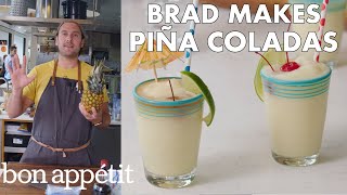 Brad Makes BAs Best Piña Coladas  From the Test Kitchen  Bon Appétit [upl. by Lerred893]