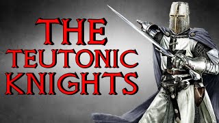 The Teutonic Order of Knights  Crusades History [upl. by Warrin751]