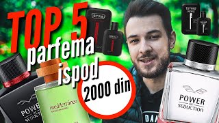 Top 5 JEFTINIH parfema ISPOD 2000 DINARA 🍀🔥 za PROLEĆE 2020 [upl. by Yorel]