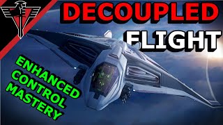 Mastering Decoupled Flight In Star Citizen Pro Tips For Expert Maneuvering [upl. by Ittak]