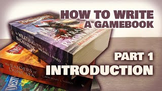 How to Write a Gamebook  Part 1 Introduction [upl. by Filahk]