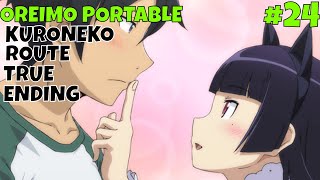 Kuroneko True Ending Kuroneko Route Part 24  Oreimo PSP [upl. by Natsuj230]