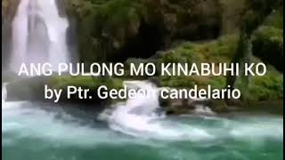 ANG PULONG MO KINABUHI KO [upl. by Ydneh]