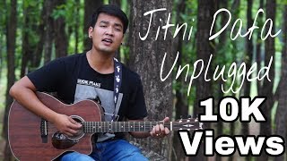 Jitni Dafa  PARMANU  Shubham Thapa  Guitar Cover  John AbrahamDiana Penty Yasser Desai [upl. by Neirbo]