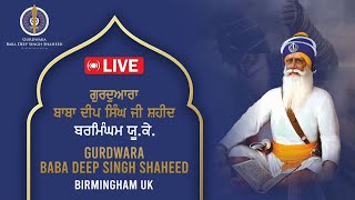 010624  Nitnem  Baba Deep Singh Ji Shaheed Gurdwara  Handsworth  UK Live Stream [upl. by Downes]