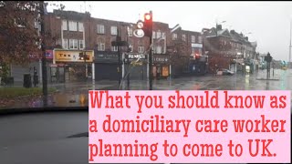 What you should know as a domiciliary care worker planning to come to UK 🇬🇧 [upl. by Bloch]