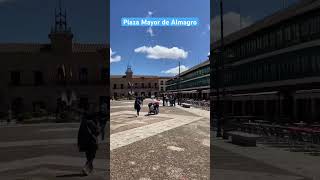 ESPECTACULAR Plaza Mayor de ALMAGRO  Ciudad Real españa [upl. by Wharton]